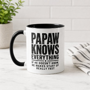Funny Papaw Knows Everything Mug Grandpa Gift