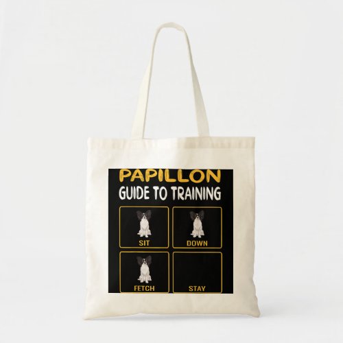 Funny Papillon Guide To Training Dog Obedience Tra Tote Bag