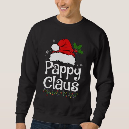 Funny Pappy Claus Christmas Pajamas Santa Sweatshirt