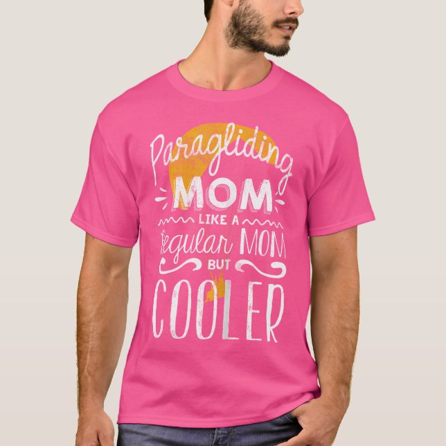 Funny Parachuting Lover Graphic For Women And Moms T-Shirt (Front)