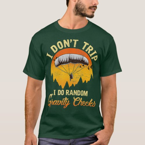 Funny Paragliding Paraglider Hang Glider Pilots T_Shirt