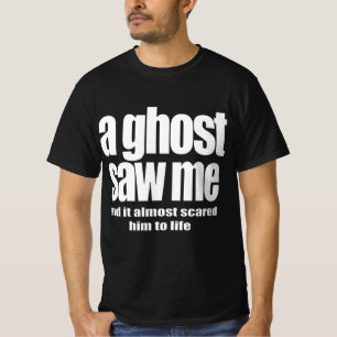 Funny paranormal Ghost T-Shirt