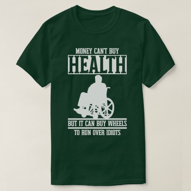 Funny Paraplegic Handicap Wheelchair Paraplegia2 T-Shirt (Design Front)
