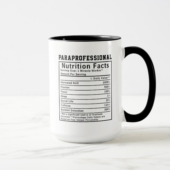Funny Paraprofessional Nutrition Facts Educator  Mug (Right)