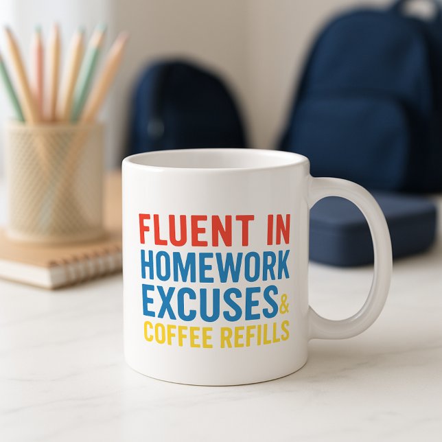 Funny Parent Mug; Homework Excuses & Refills  Coffee Mug (Creator Uploaded)