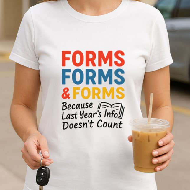 Funny Parent Shirt; Fun School Paperwork Parent T-Shirt (Creator Uploaded)