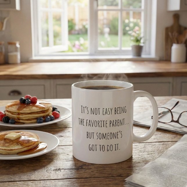 Funny Parenthood Mom Dad Favorite Parent Quote Coffee Mug (Creator Uploaded)