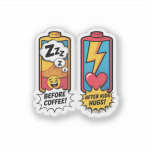 Funny Parenting Energy – Before Coffee After Kids Sticker