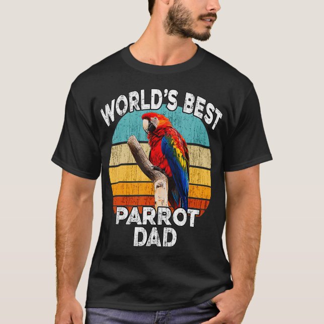 Funny Parrot Dad - Worlds Best Parrot Dad - T-Shirt (Front)