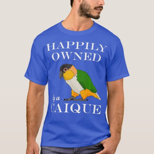 Funny Parrot Owner Owned By A Caique Premium T_Shirt