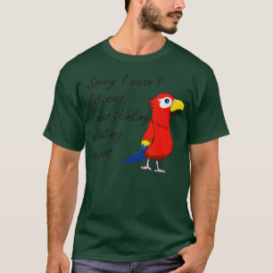 Funny Parrot Thinking About Bird T-Shirt