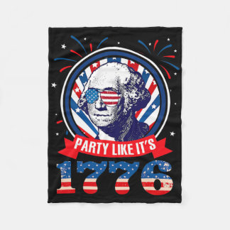 Funny Party Like It Is 1776 4th Of July George Was Fleece Blanket