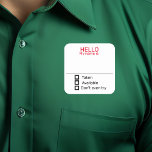 Funny Party Name Tag Badge Sticker<br><div class="desc">*** Purchase the Matte Finish when using this sticker as a name tag*** This design may be personalized in the area provided by changing the photo and/or text. Or it can be customized by clicking Personalize this Template and then choosing the click to customize further option and delete or change...</div>