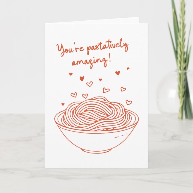 Funny Pasta Lovers Valentine Anniversary Red Quote Card (Front)