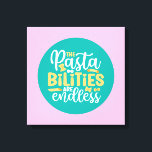 Funny Pasta Pun Pastel Kitchen Typography Art Canvas Print<br><div class="desc">Colorful typography art with retro and vibrant colors. Funny puns and quotes about food,  cooking,  baking and dining. Perfect decoration for your kitchen,  diner,  café,  bakery shop or restaurant. Background color (the circle and the square) is customizable via the Design Tool.</div>