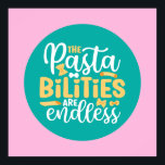 Funny Pasta Pun Pastel Kitchen Typography Art Poster<br><div class="desc">Colorful typography art with retro and vibrant colors. Funny puns and quotes about food,  cooking,  baking and dining. Perfect decoration for your kitchen,  diner,  café,  bakery shop or restaurant. Background color (the circle and the square) is customizable via the Design Tool.</div>