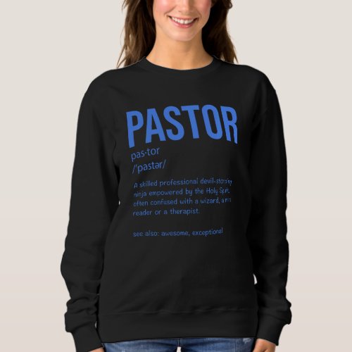 Funny Pastor Definition  Christian Preachers Men W Sweatshirt