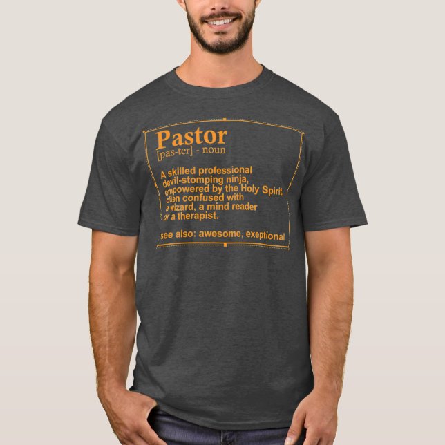 Funny Pastor Definition Gift Christian Preachers T-Shirt (Front)