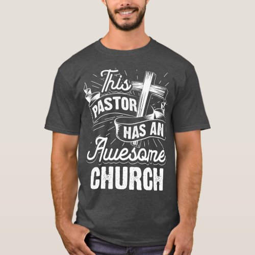 Funny Pastor Gift Men Women Cool Awesome Church T_Shirt