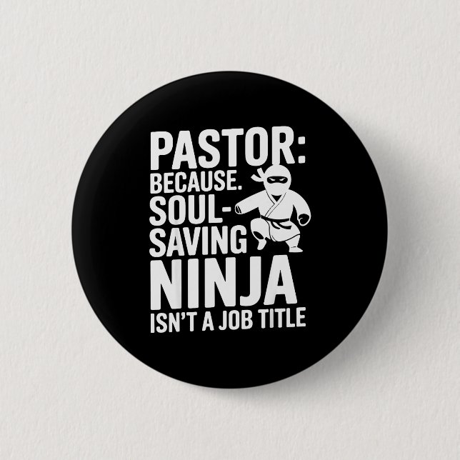 Funny Pastor Humor Christian Faith Leadership Joke Button (Front)