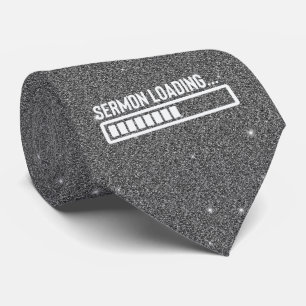 Funny Pastor Sermon Loading Neck Tie