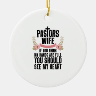 Funny Pastor's Wife Art Mom Women Pastor Wife Appr Ceramic Ornament