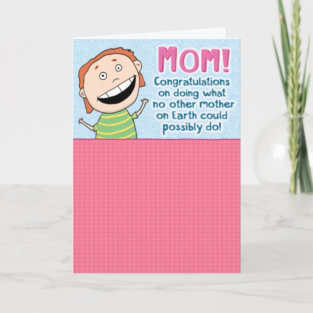 Funny Patient Mom Mother's Day Card (Front)