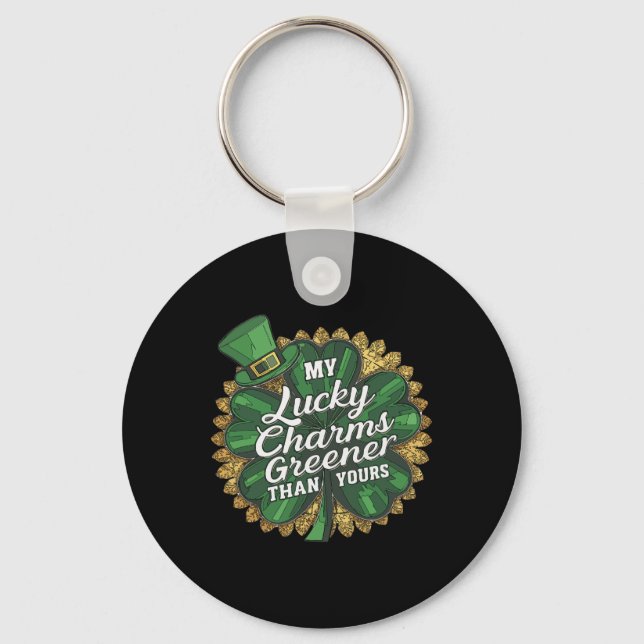 Funny Patricks Day My Lucky Charm Greener Than You Keychain (Front)