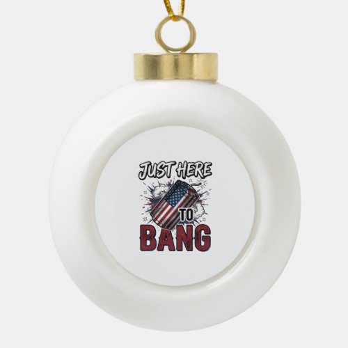 Funny Patriotic Firecracker Vintage 4th of July Sh Ceramic Ball Christmas Ornament