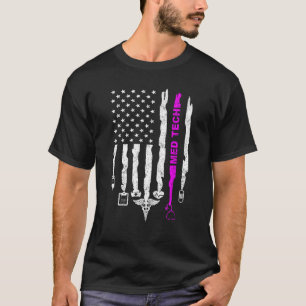 Funny Patriotic Med Tech USA Flag Nurses Med Tech T-Shirt