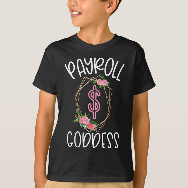 Funny Payroll Gifts For HR Employees Human Resourc T-Shirt (Front)