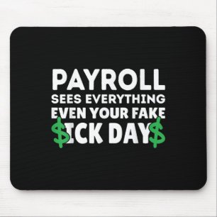 Funny Payroll Sees Everything Payroll Specialist M Mouse Pad