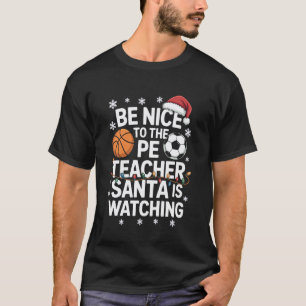 Funny PE Teacher Christmas Physical Education Xmas T-Shirt
