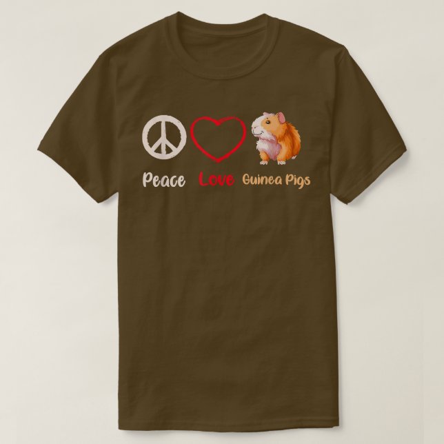 Funny Peace Love Guinea Pigs Funny Tee For Guinea  (Design Front)
