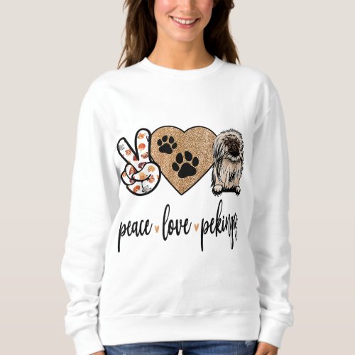 Funny Peace Love Pekingese Dog Lover Sweatshirt