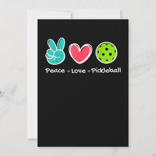 Funny Peace Love Pickleball Court Play Loves Pickl Invitation