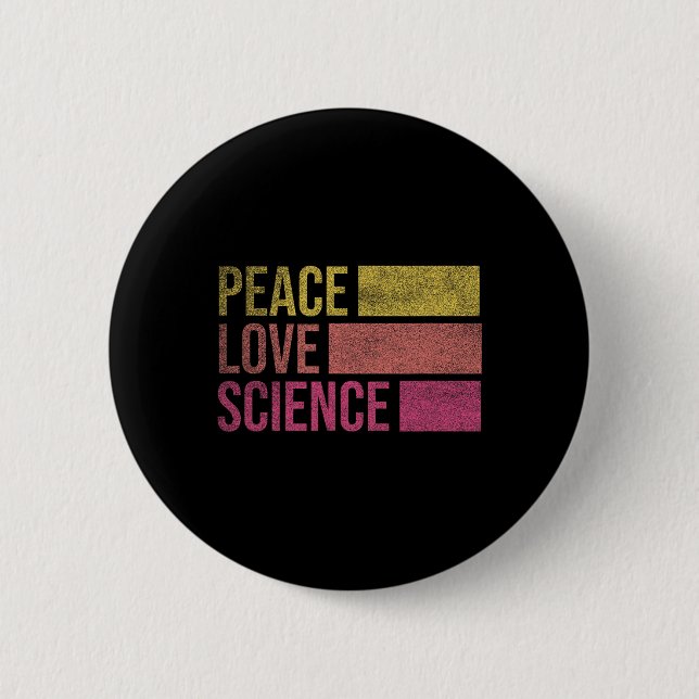 Funny Peace Love Science Lovers Math Chemistry Tea Button (Front)