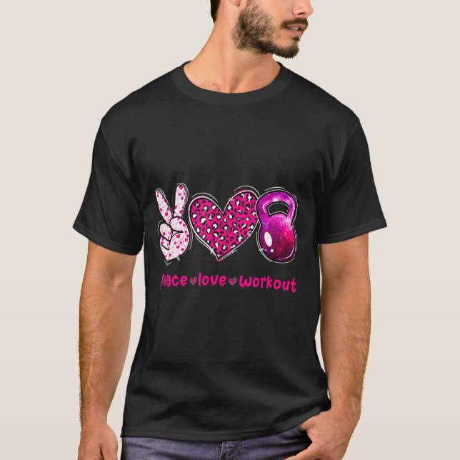 Funny Peace Love Workout Gym Lifting Gymer Valenti T-Shirt (Front)