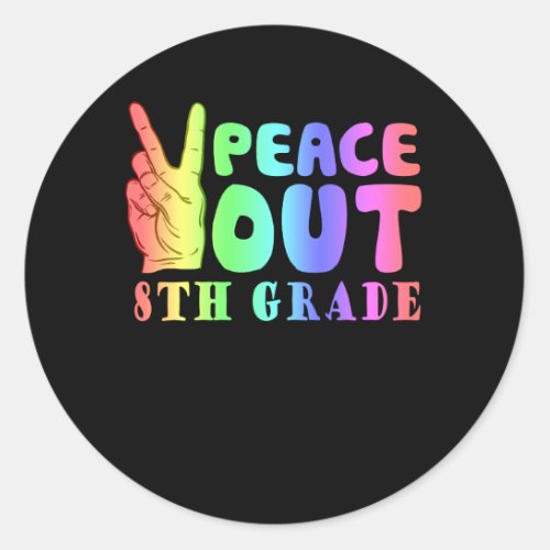 Funny Peace Out 8th Grade Classic Round Sticker
