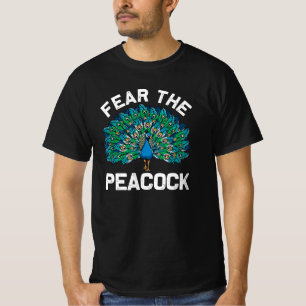 Funny Peacock Fear The Peacock T-Shirt