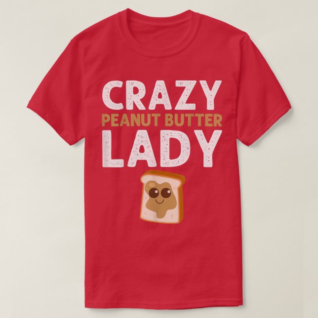 Funny Peanut Butter Art For Women Mom Matching Bes T-Shirt (Design Front)