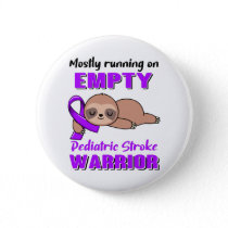 Funny Pediatric Stroke Awareness Gifts Button