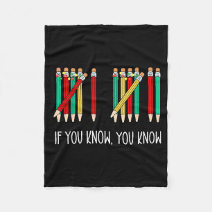 Funny Pencil If You Know You Know 6 7 Reading Book Fleece Blanket