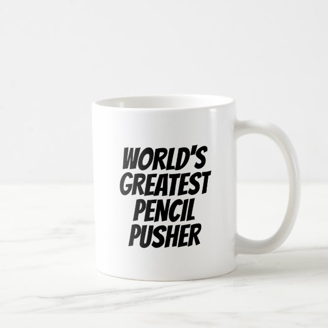 Funny Pencil Pusher coffee mug for coworker (Right)