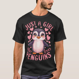 Funny Penguin Animal Just A Girl Who Loves Penguin T-Shirt