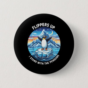 Funny Penguin Flippers Up I Stand With The Penguin Button