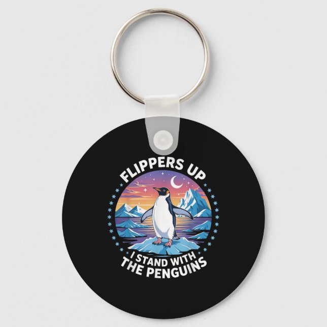Funny Penguin Flippers Up I Stand With The Penguin Keychain (Front)