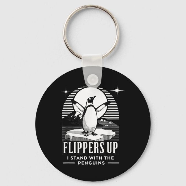 Funny Penguin Flippers Up I Stand With The Penguin Keychain (Front)