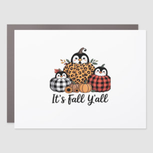 Funny Penguin It’s Fall Y’all Thanksgiving Lover Car Magnet