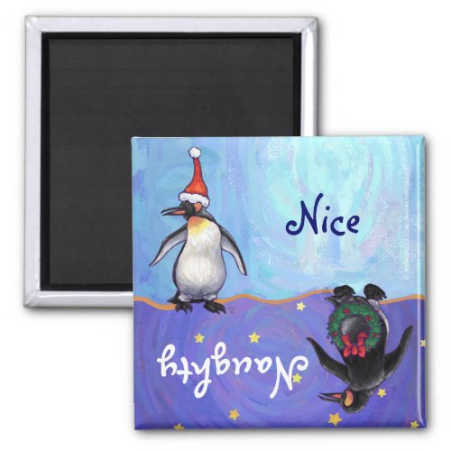 Funny Penguin Naughty Nice Holiday Magnet